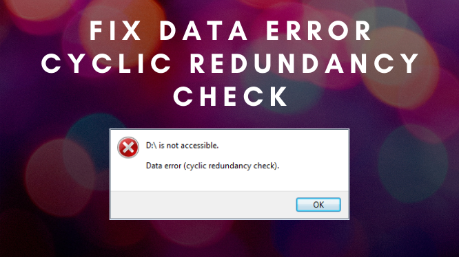 Fix Data Error Cyclic Redundancy Check